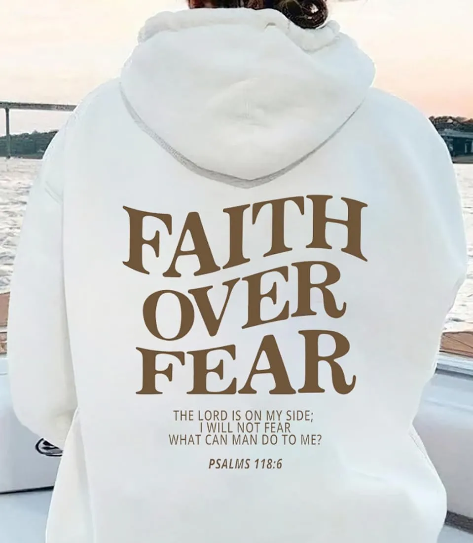 Faith Over Fear Hoodie Christian Faith Religious God Tops Man Woman Pullover Y2K Sweatshirt Longsleeve Casual Tops